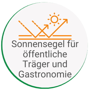 Planen Markt Siegel - Sonnensegel für öffentlichte Träger und Gastronomie